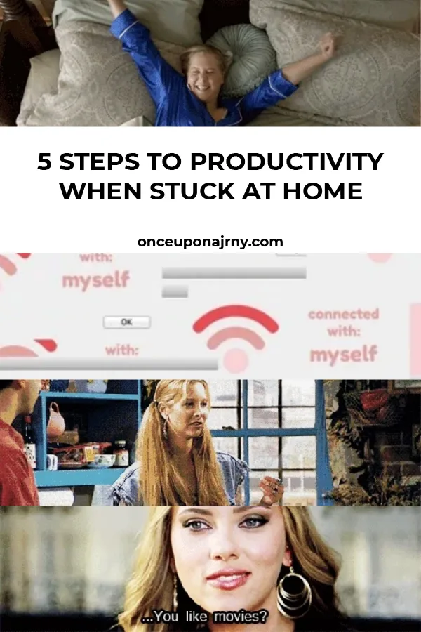 5 steps to productivity when stuck at home