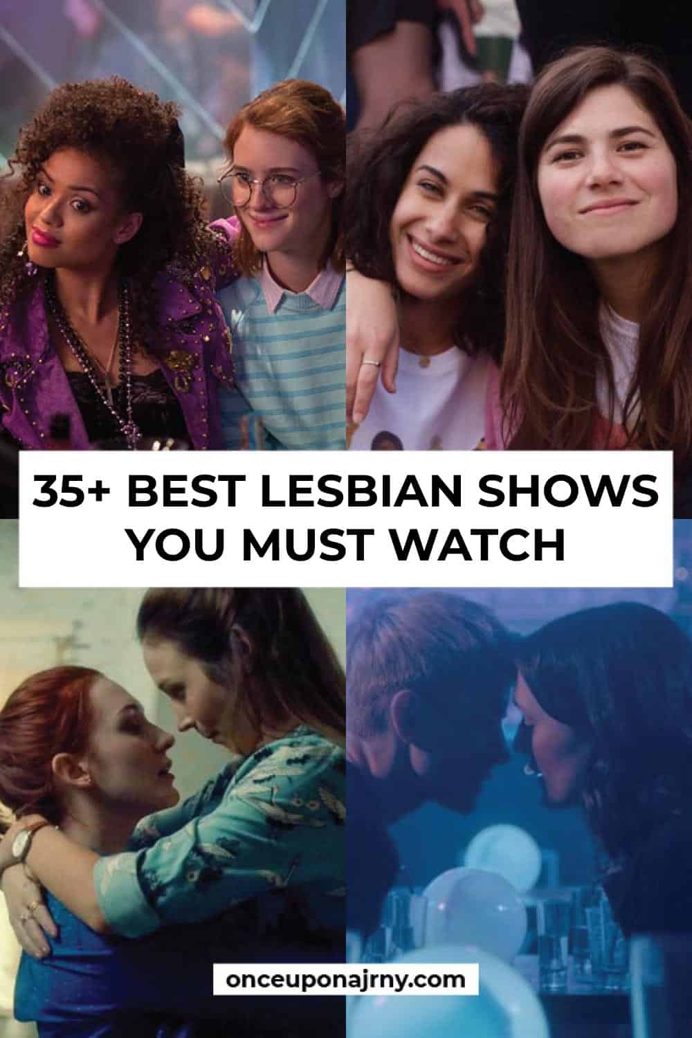 35 Best Lesbian Shows You Should Watch Once Upon A Journey 