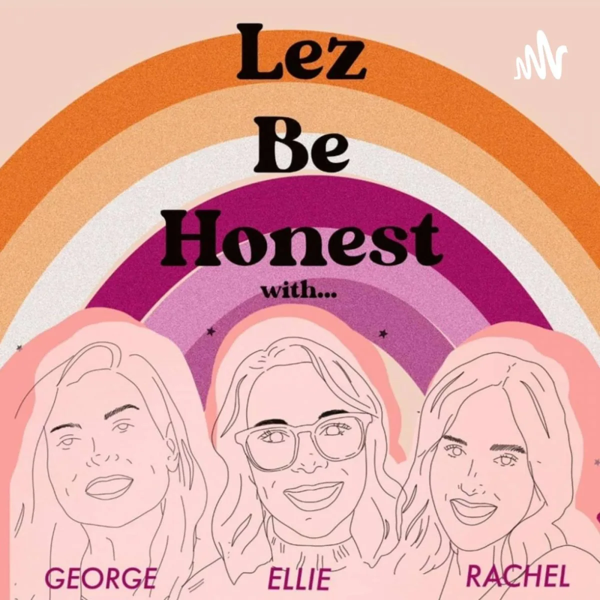 Lez Be Honest by George, Ellie, and Rachel