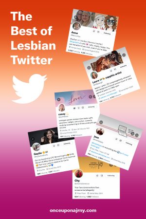 The Best of Lesbian Twitter | Once Upon a Journey