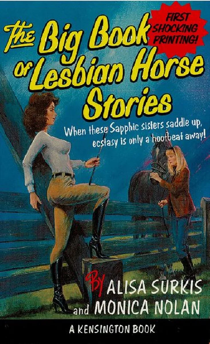 The Big Book of Lesbian Horse Stories by Alisa Surkis and Monica Nolan